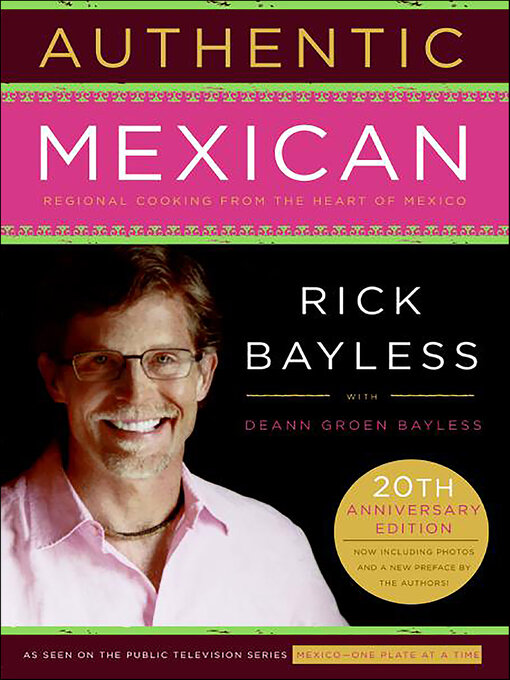 Title details for Authentic Mexican by Rick Bayless - Wait list